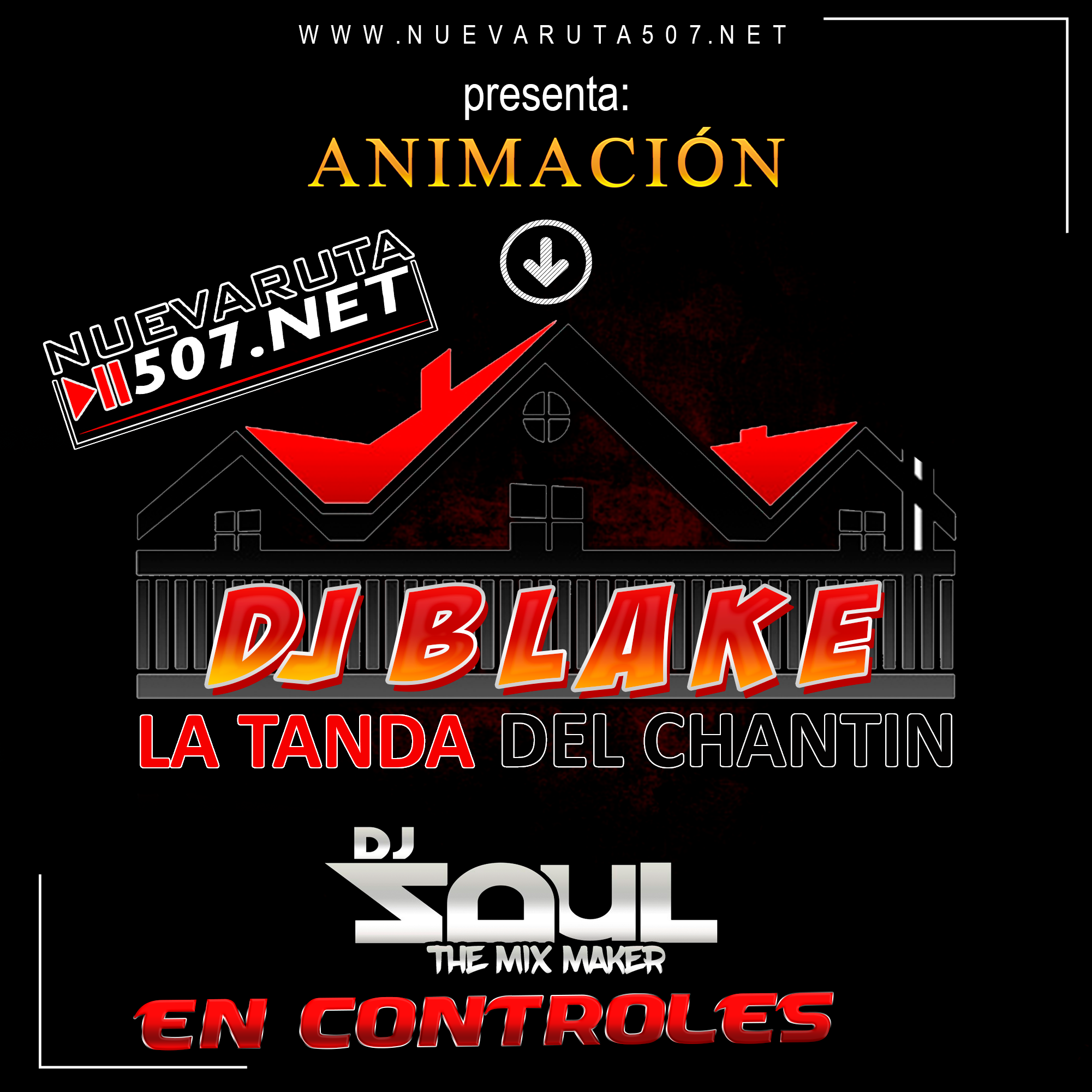 Dj Blake X Dj Saul - La Tanda Del Chantin Live VOL.4.mp3