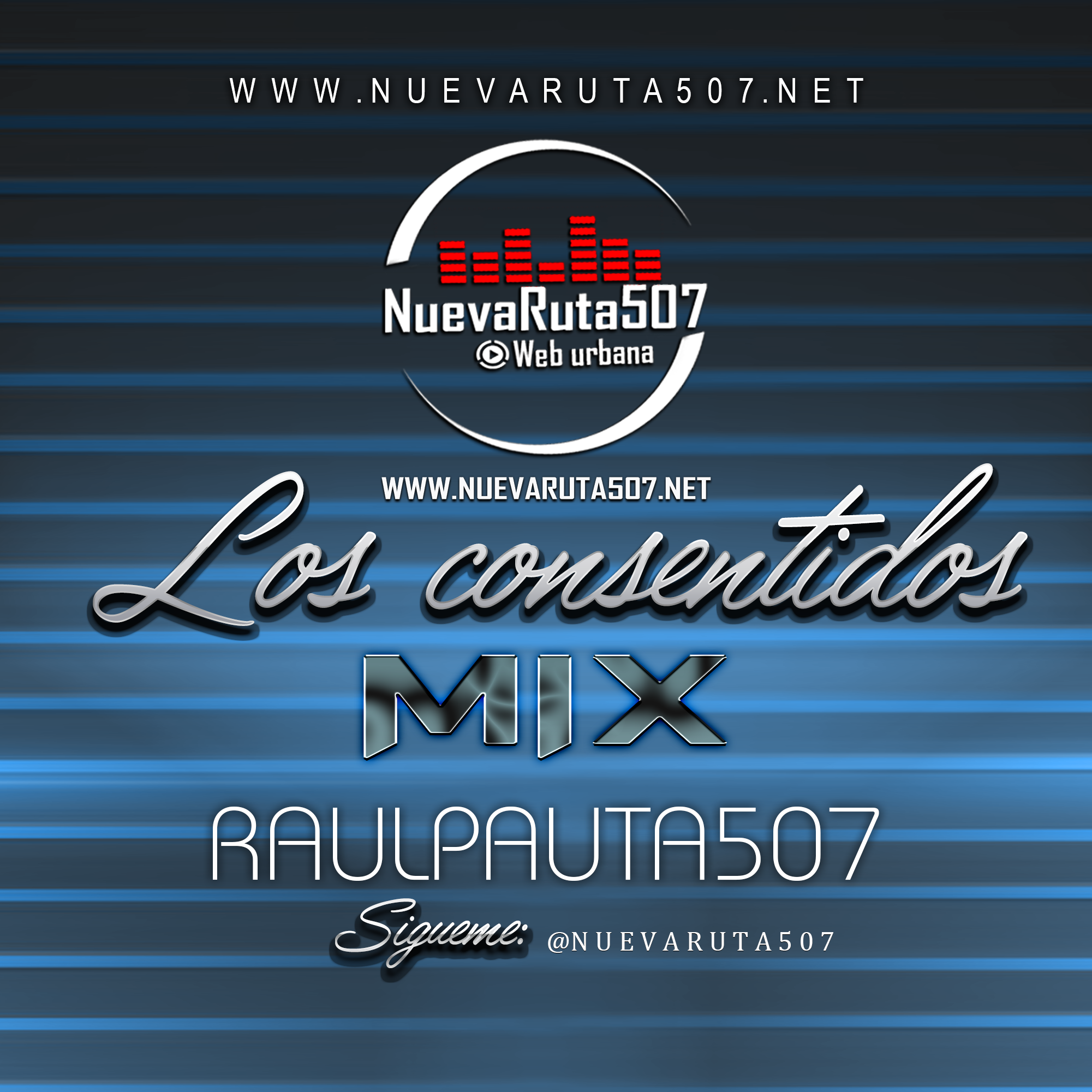 @RaulPauta507 - Manuel y Abdiel Los Consentidos Mix.mp3