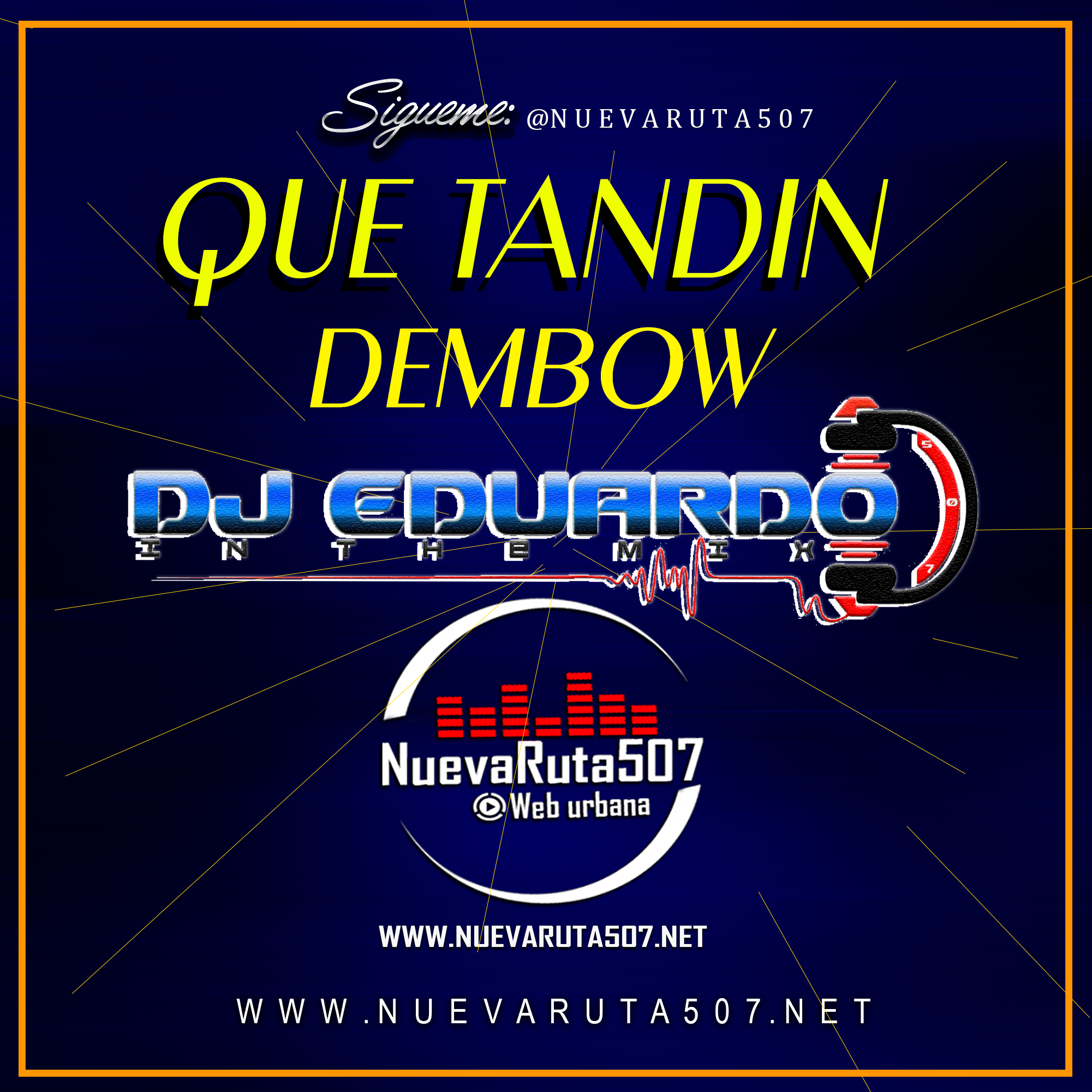 @DjEduardo507 - Que Tandin Dembow Reggaeton Mix.mp3