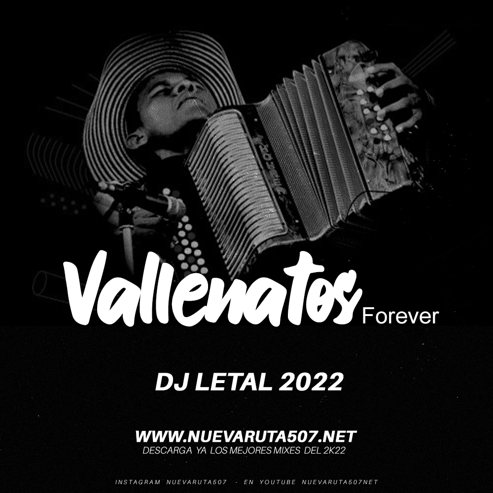 Vallenatos Forever -Dj Letal2022.mp3