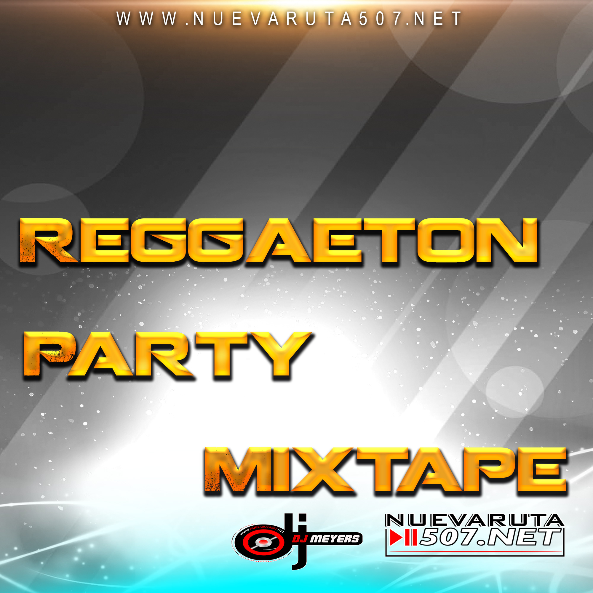 Dj. Meyers - Reggaeton Party Mixtape.mp3